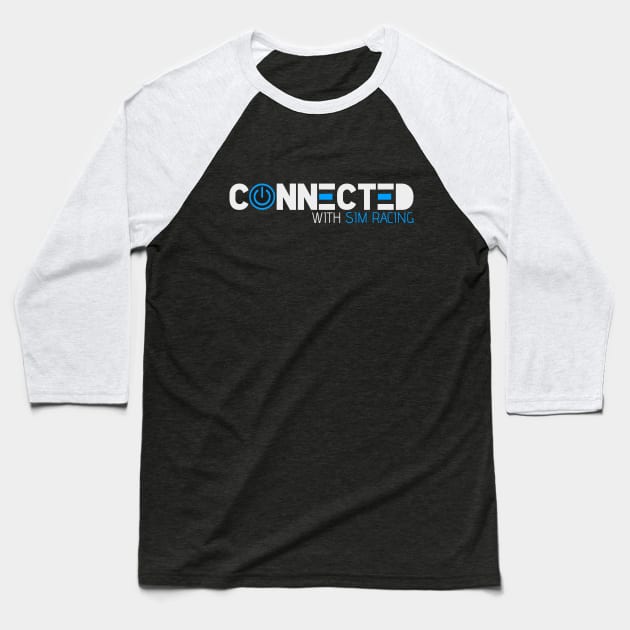 CONNECTED WITH SIM RACING Baseball T-Shirt by MJG41R